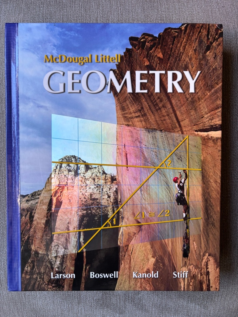 McDougal Littell Geometry Larson Boswell Kanold Stiff 2007 Hardcover Textbook